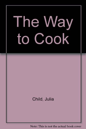 9785551015598: The Way to Cook