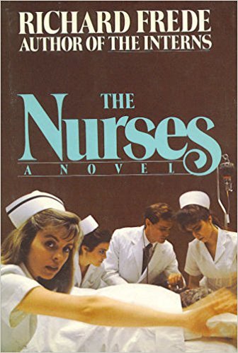Stock image for The Nurses for sale by Irish Booksellers