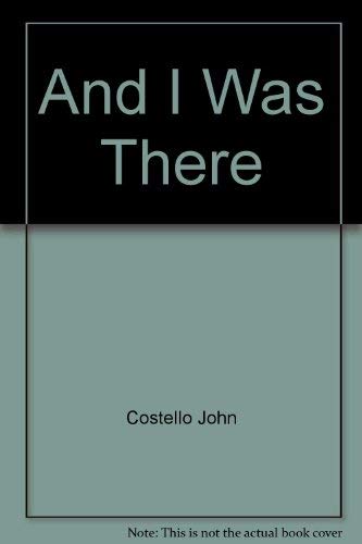 And I Was There: Pearl Harbor and Midway- Breaking the Secrets (9785551275848) by Edwin T. Layton