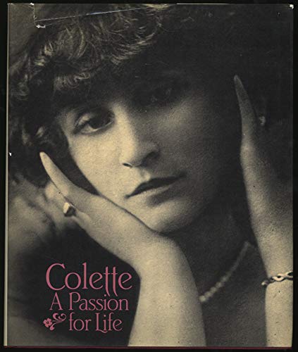 9785551354291: Colette, a Passion for Life