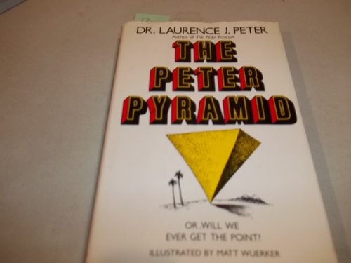 The Peter Pyramid (9785551385325) by Peter, Laurence J.