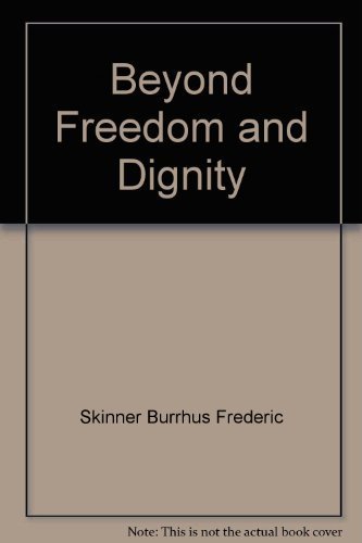 Beyond Freedom and Dignity (9785551426714) by Skinner, Burrhus Frederic