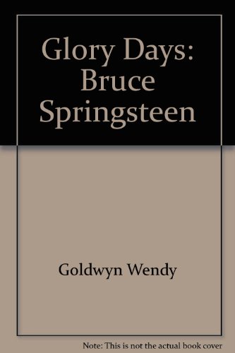 9785551546986: Glory Days: Bruce Springsteen