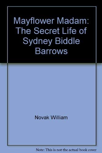 9785551601616: Mayflower Madam: The Secret Life of Sydney Biddle Barrows