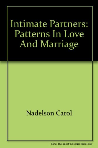 9785551631293: Intimate Partners: Patterns in Love and Marriage