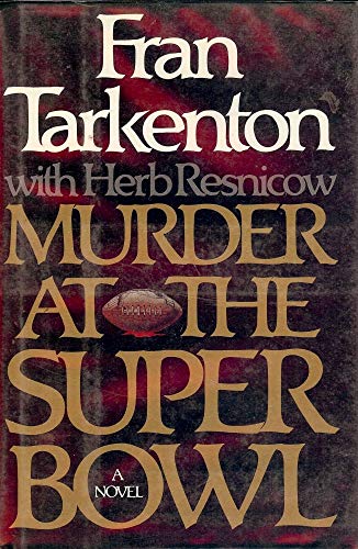 Murder at the Super Bowl (9785551656166) by Tarkenton, Fran; Resnicow, Herb