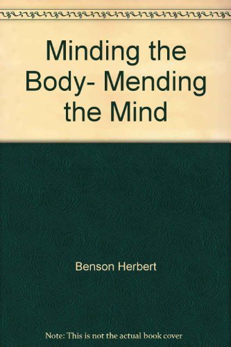 9785551761136: Minding the Body, Mending the Mind