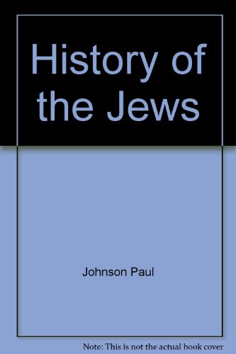 History of the Jews (9785551768586) by John, Paul, II; Johnson, Paul