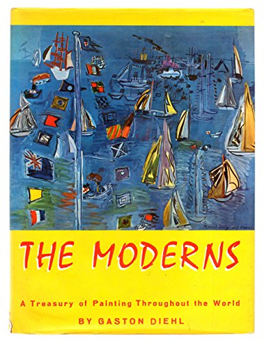 Beispielbild fr The Moderns: A Treasury of Painting Throughout the World zum Verkauf von Better World Books