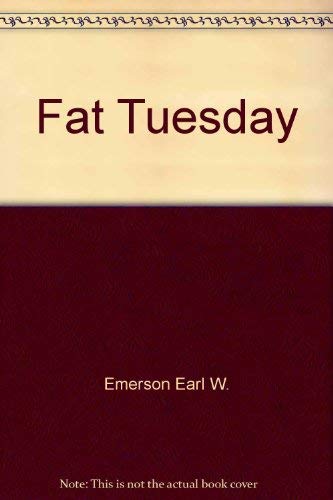 Fat Tuesday (9785551825999) by Emerson, Earl W.