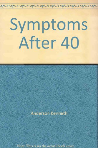 Symptoms After 40 (9785551880479) by Anderson, Kenneth