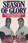 9785552210282: Season of Glory: The Amazing Saga of the 1961 New York Yankees