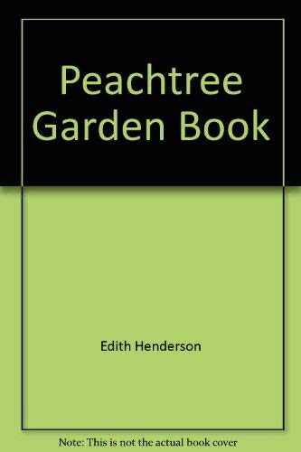 Beispielbild fr Peachtree Garden Book zum Verkauf von Better World Books