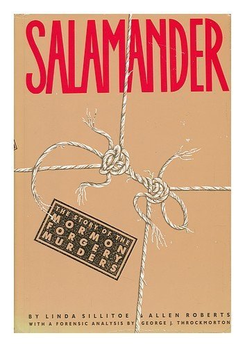 Salamander: The Story of the Mormon Forgery Murders (9785552343027) by Linda Sillitoe; Allen D. Roberts