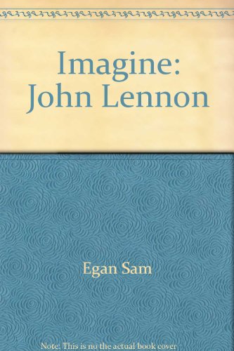 9785552489916: Imagine: John Lennon