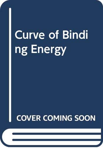 Stock image for Curve of Binding Energy for sale by Blindpig Books