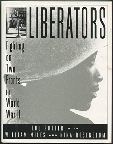 9785555215673: Liberators: Fighting on Two Fronts in World War II