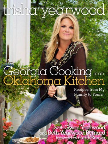 Stock image for Georgia Cooking in an Oklahoma Kitchen: Recipes from My Family to Yours for sale by ThriftBooks-Atlanta