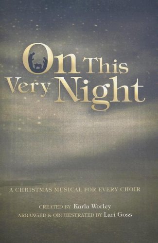 9785557771269: On This Very Night: A Christmas Musical for Every Choir