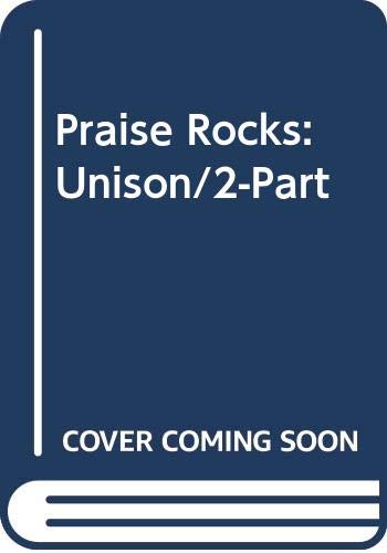 Beispielbild fr Praise Rocks: Unison/2-Part zum Verkauf von JR Books