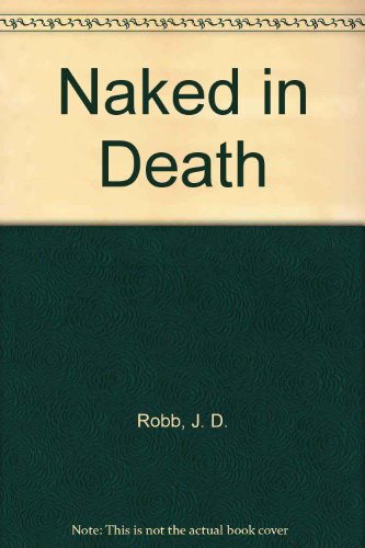 Stock image for Naked in Death for sale by ThriftBooks-Dallas