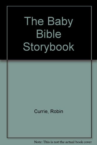 9785558623222: The Baby Bible Storybook