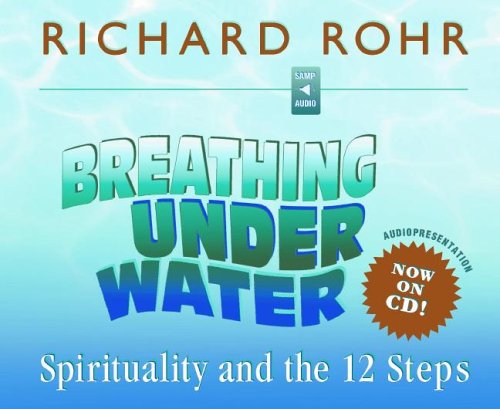 9785558992366: Breathing Under Water: Spirituality and the 12 Steps