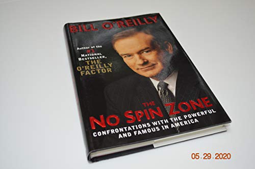 9785559609027: The No Spin Zone: Confrontations with the Powerful and Famous in America