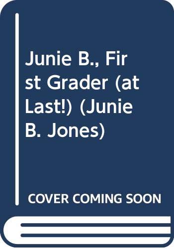 9785559609065: Junie B., First Grader (at Last!) (Junie B. Jones)