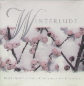 Stock image for Guitar Winterlude: Christmas Music CD for sale by Goodwill