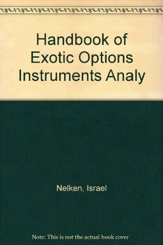 Stock image for Handbook of Exotic Options Instruments Analy for sale by WorldofBooks