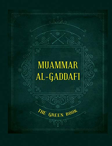 Imagen de archivo de Gaddafi's The Green Book a la venta por GF Books, Inc.