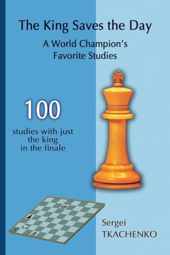 9785604071014: The King Saves the Day: A World Champion's Favorite Studies: 6