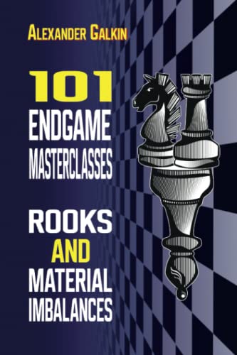 Stock image for 101 Endgame Masterclasses: Rooks and Material Imbalances for sale by WorldofBooks