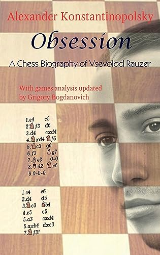 Stock image for Obsession: A Chess Biography of Vsevolod Rauzer for sale by GreatBookPrices