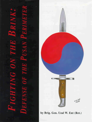 9785631120945: Fighting on the Brink: Defense of the Pusan Perimeter
