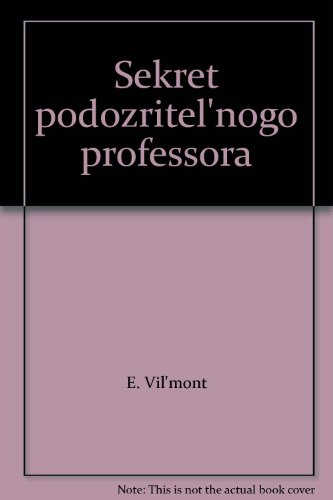 9785699134281: Sekret podozritelnogo professora: Povest