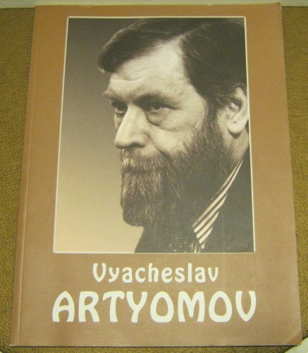 Vyacheslav Artyomov - Artyomov, Vyacheslav