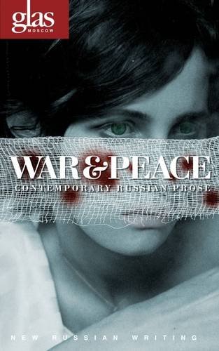 Beispielbild fr War & Peace: Contemporary Russian Prose zum Verkauf von ThriftBooks-Dallas