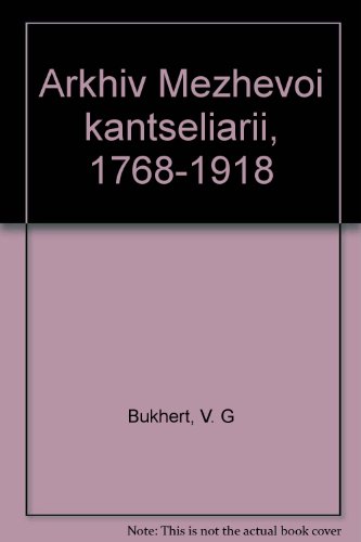 Beispielbild fr Arkhiv Mezhevoi Kantselyarii (1768-1918). Rossiiskii zum Verkauf von PsychoBabel & Skoob Books