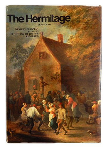 Imagen de archivo de The Hermitage. Western European Painting of the 13th to the 18th centuries. a la venta por Better World Books Ltd