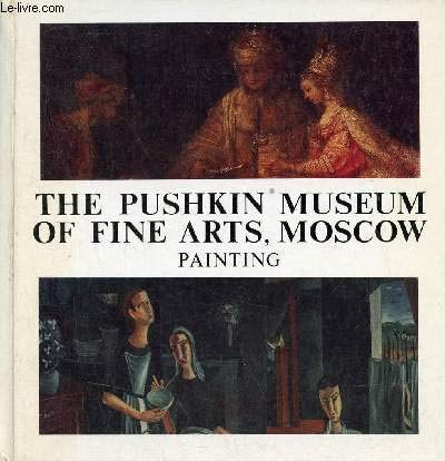 Stock image for Pushkin Museum of Fine Arts Moscow Paint for sale by Wonder Book