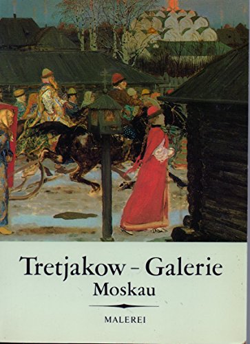 Beispielbild fr Tretjakow-Galerie Moskau zum Verkauf von Buchstube Tiffany