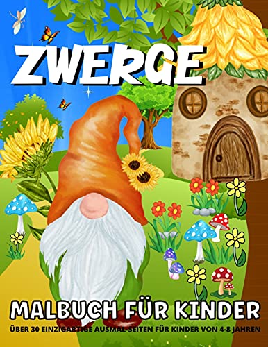 Beispielbild fr Zwergen Malbuch: Zwerg Färbung Buch für Kinder - Jungen und Mädchen |Fun Gnome Färbung Seiten für Kinder Ab 4 Jahre zum Verkauf von WorldofBooks