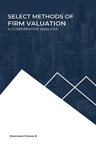 Imagen de archivo de Select Methods of Firm Valuation a Comparative Analysis a la venta por Buchpark