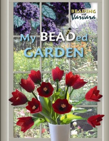 Beispielbild fr My Beaded Garden zum Verkauf von WorldofBooks