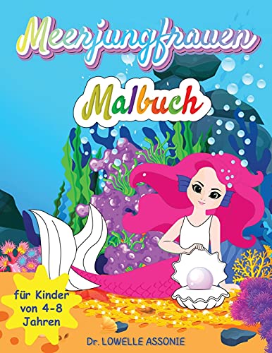 Beispielbild fr Meerjungfrau-Malbuch fr Mdchen 4-8 Jahre alt: Ein schnes Activity-Buch fr Kleinkinder & Vorschulkinder, perfektes Geschenk fr Mdchen & Jungen, mit Fabelwesen fr Kinderspa zum Verkauf von Buchpark