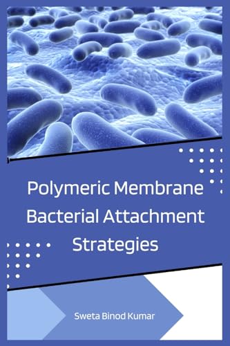 Beispielbild fr Polymeric Membrane Bacterial Attachment Strategies zum Verkauf von Buchpark