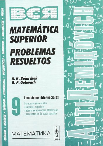 Stock image for AntiDemidvich. Matemtica superior. Problemas resueltos. Ec for sale by Iridium_Books