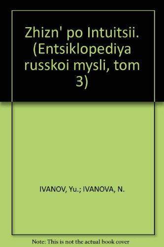 Imagen de archivo de Zhizn' po Intuitsii. (Entsiklopediya russkoi mysli, tom 3) a la venta por PsychoBabel & Skoob Books